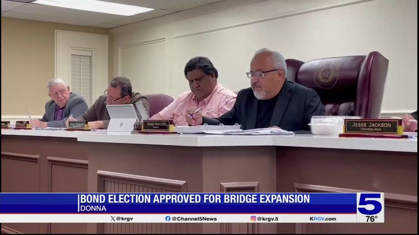 Donna commissioners moving forward with bond election to expand international bridge