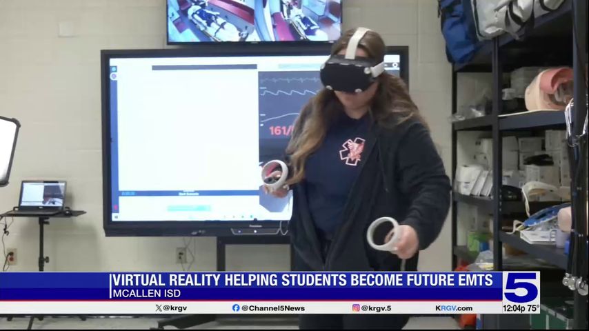 McAllen ISD using virtual reality to help students become EMT's