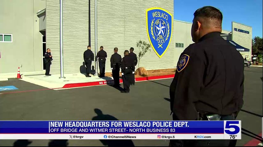 Weslaco Police Department opens new headquarters