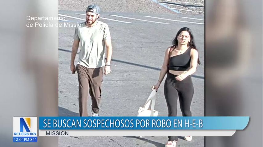 Policía de Mission busca a sospechosos de robar más de $1000 en productos de H-E-B