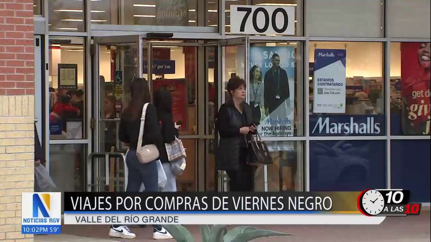 Compradores de Durango impulsan el Black Friday en McAllen y el Valle del Río Grande
