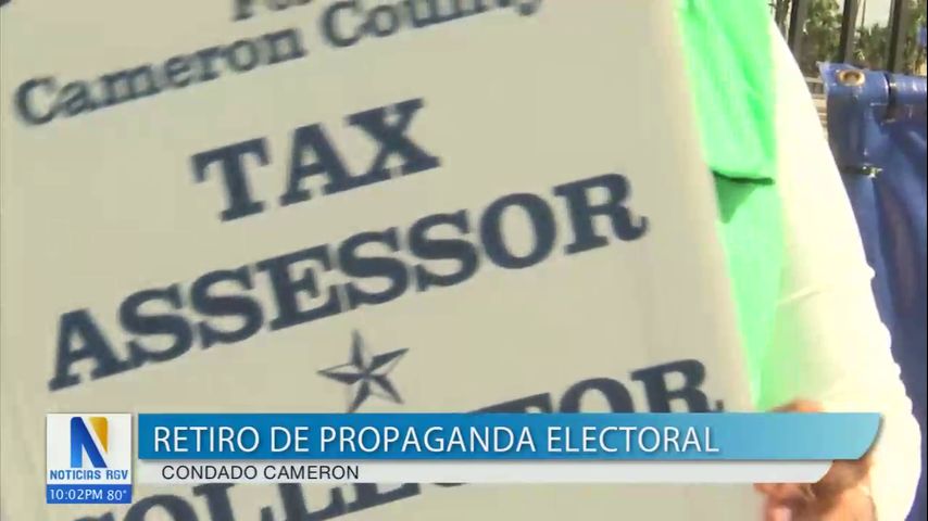 Ordenan retirar propaganda electoral en el condado Cameron