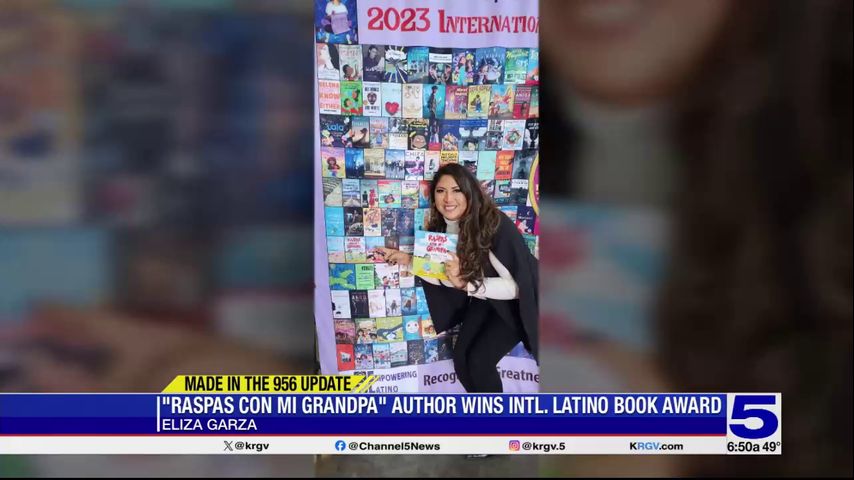 Made in the 956 Update: 'Raspas Con Mi Grandpa' author wins International Latino Book Award