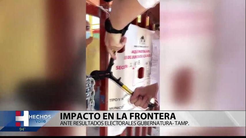 Impacto en la frontera ante resultados electorales gubernatura Tamaulipas