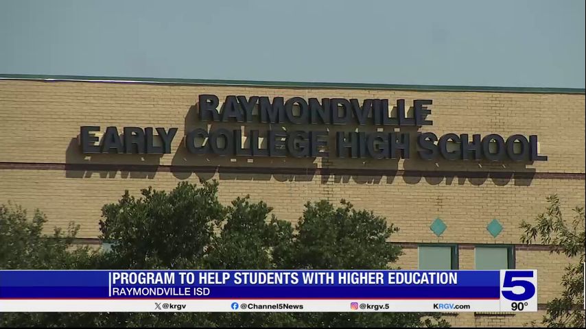 Raymondville ISD program to help students attend college underway