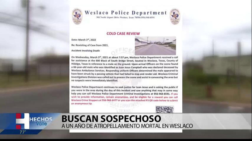 Policía de Weslaco busca más detalles en caso sin resolver