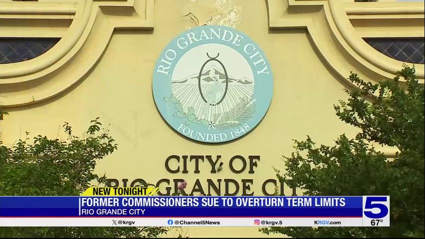 Former Rio Grande City commissioners sue to overturn term limits