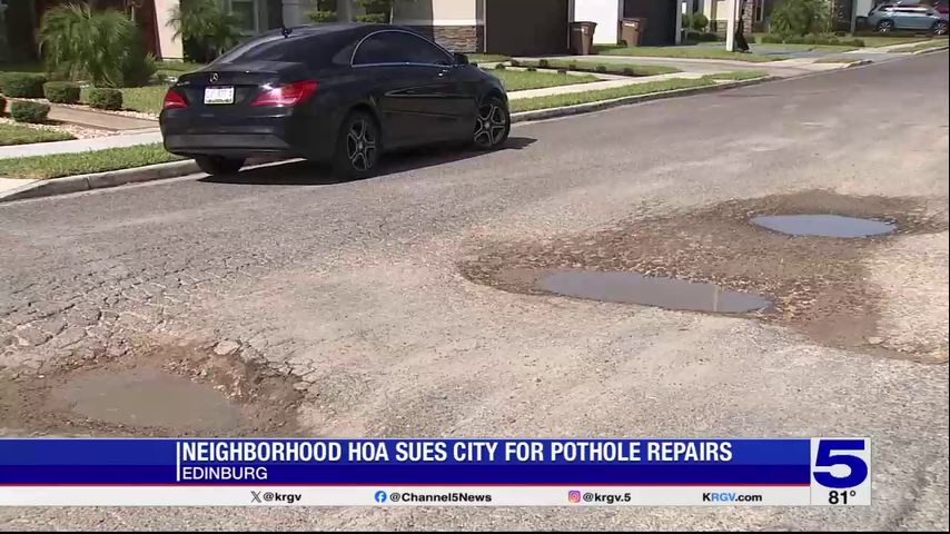 Edinburg neighborhood HOA sues city for pothole repairs