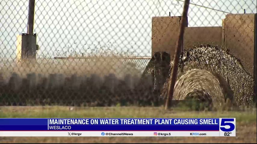 Stench from Weslaco wastewater treatment plant spreading due to maintenance work