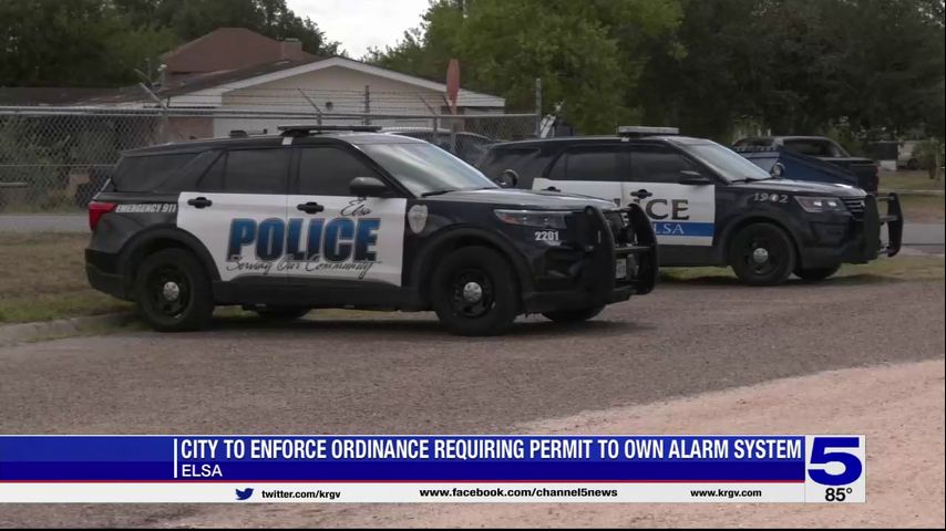 Elsa police to begin enforcing ordinance requiring residents have permits for alarm systems