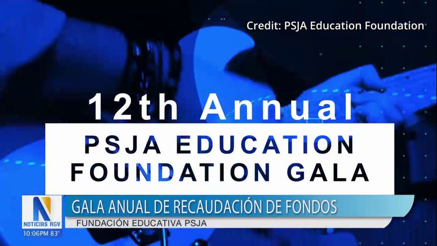 Fundación educativa PSJA celebra gala anual de recaudación de fondos