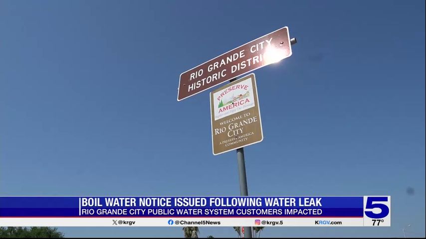 Boil water notice issued in Rio Grande City following major water leak