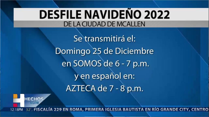 Desfile Navideño de McAllen regresa a sus pantallas