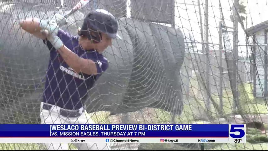 Weslaco Baseball Bi-District game preview