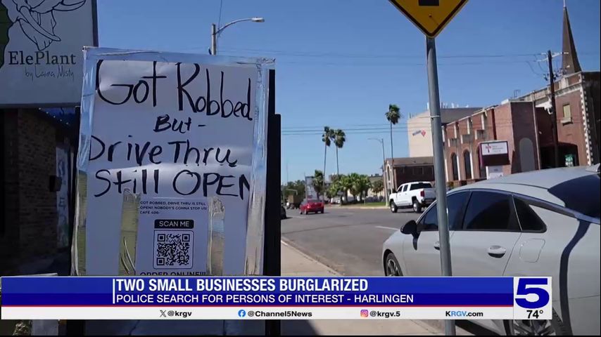 Harlingen small businesses impacted by string of burglaries