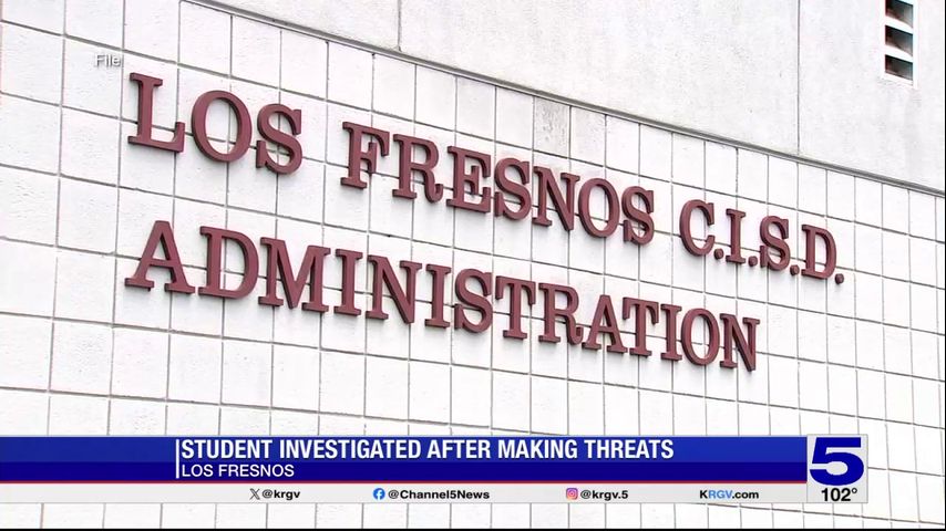 Los Fresnos CISD investigating 'possible threatening statement' against district