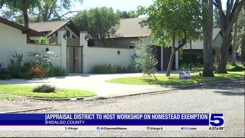 Hidalgo County Appraisal District to host homestead exemption workshop