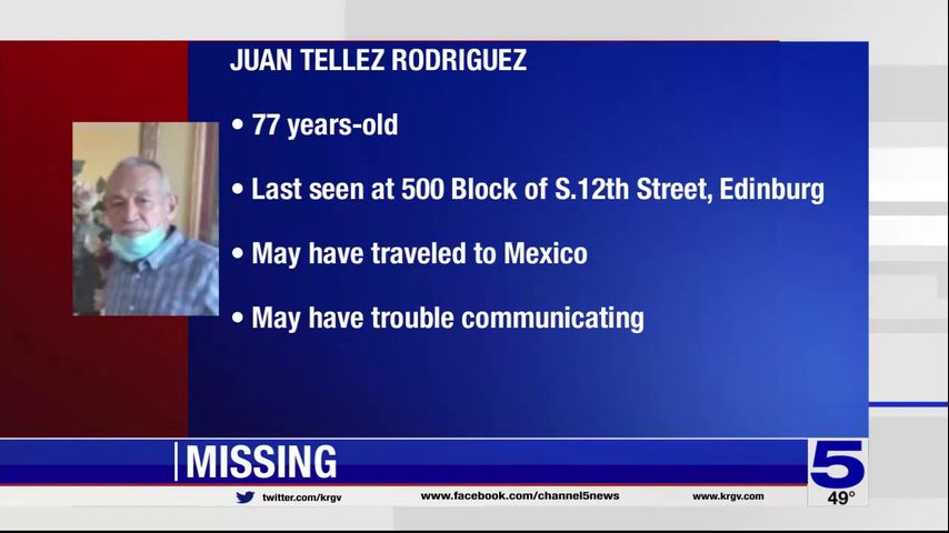 Edinburg police: Missing 77-year-old man found safely in Reynosa