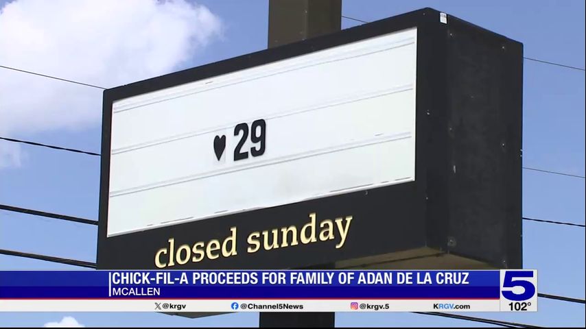 McAllen Chick-fil-A location donating proceeds to Adan De La Cruz's family