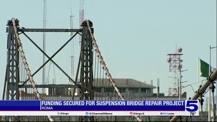 City of Roma receives additional funding to repair historic international bridge