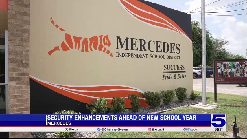 Mercedes ISD starting the school year with new security enhancements