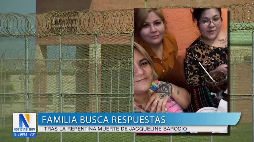 Familia De La Reclusa Fallecida En Brownsville Exige Explicaciones