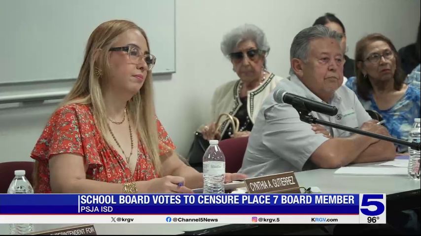 PSJA ISD board censures trustee over ‘disruptive’ behavior