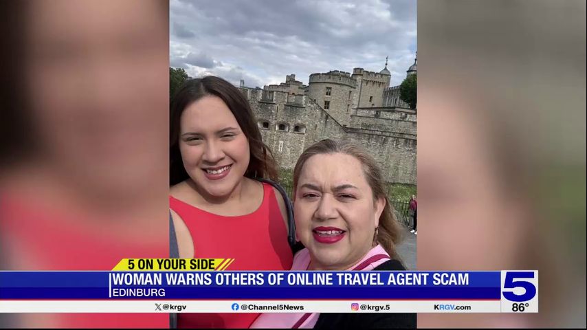 5 On Your Side: Edinburg woman warns others of online travel agent scam