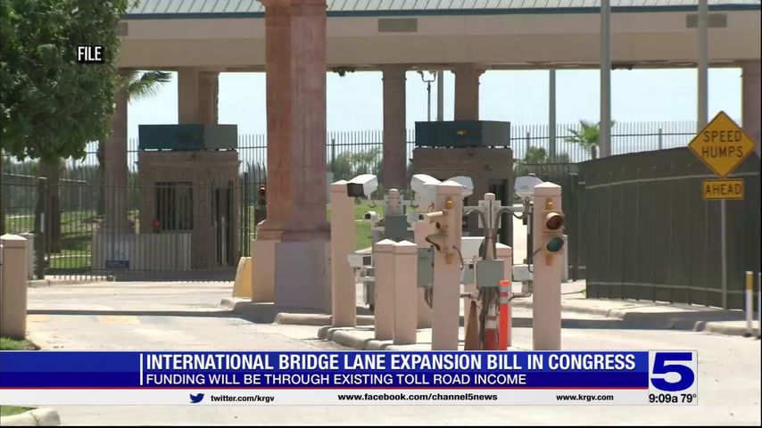 Bill to expand Starr-Camargo Bridge heads to U.S. House of Representatives