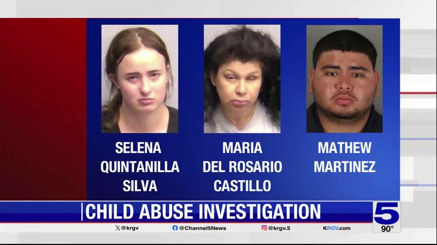 'The child may not make it:' Three in custody in connection with Edinburg child abuse investigation