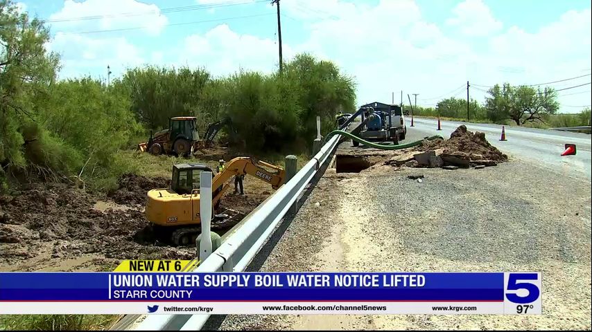Boil water notice lifted for Union Water Supply customers in Starr County