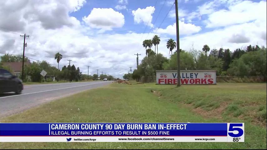 Burn ban in effect in Cameron County