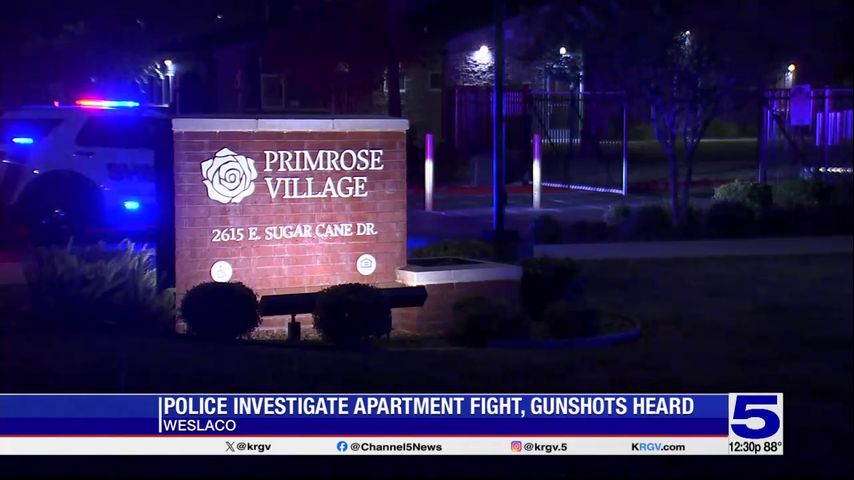 Weslaco police investigate reports of fighting, gunfire at apartment complex