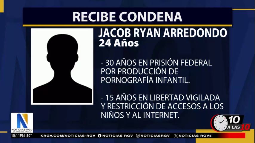 Condenan a hombre de McAllen por producir pornografía infantil con un móvil