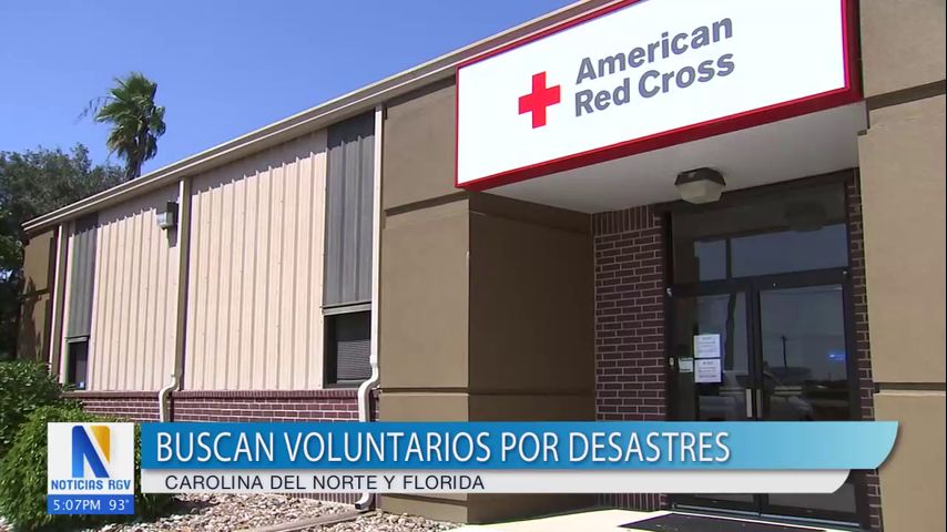 Cruz Roja del Sur de Texas busca voluntarios para asistir en desastres