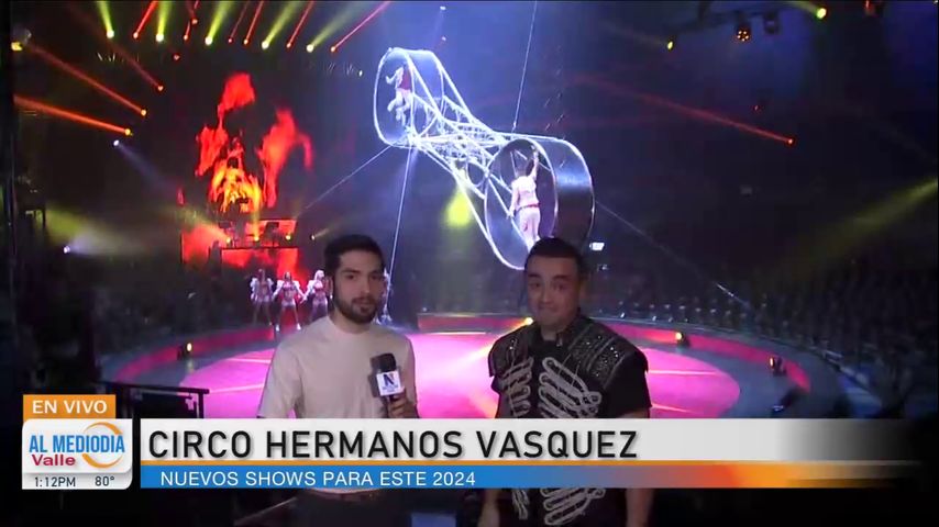 La Entrevista: Circo Hermanos Vásquez presenta nuevo espectáculo