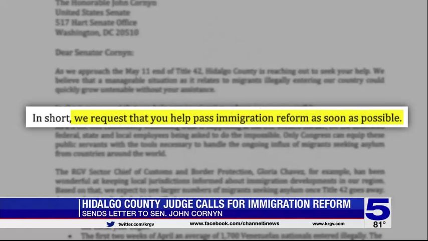 Hidalgo County judge sends letter to Senator Cornyn calling for immigration reform