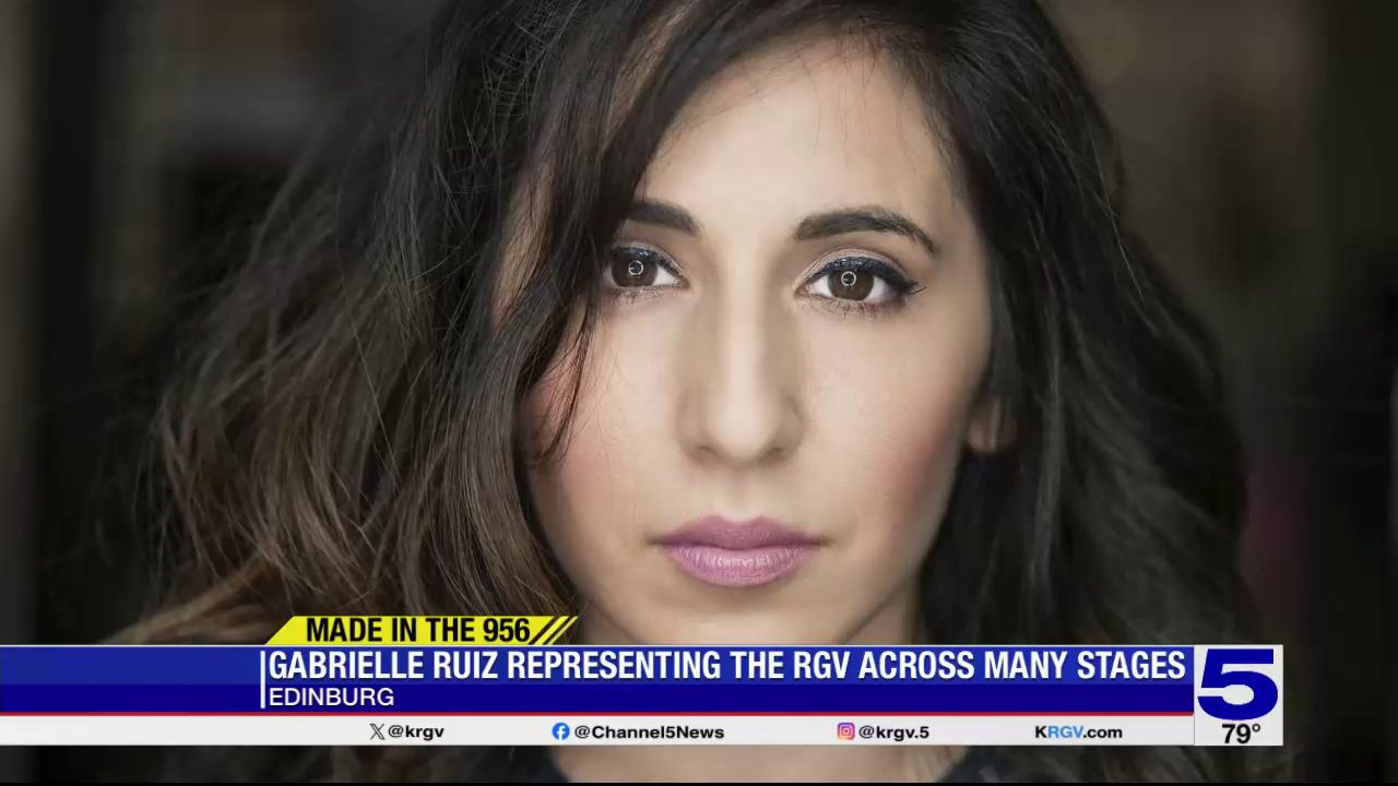 Made in the 956: Edinburg native and actress Gabrielle Ruiz