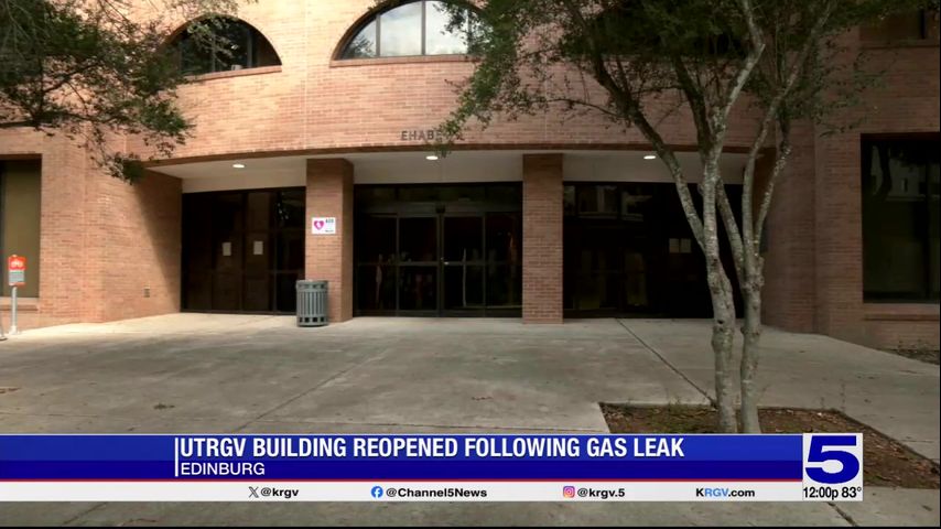 UTRGV Health Affairs East building reopens following overnight gas leak