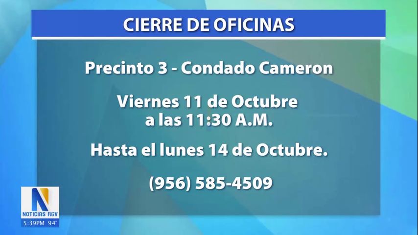 Cierre de oficinas del precinto 3 del condado Hidalgo debido a reunión de departamentos