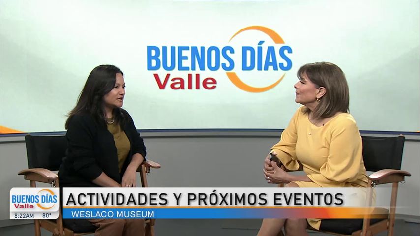 Comunidad: Museo de Weslaco presenta sus exposiciones y actividades culturales