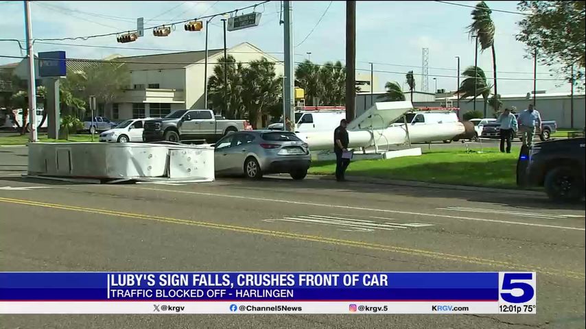 Luby's sign in Harlingen falls over, crushes car