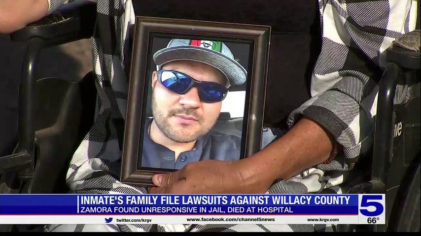 Lawsuit filed by family of man found unresponsive at Willacy County jail, pronounced dead at hospital