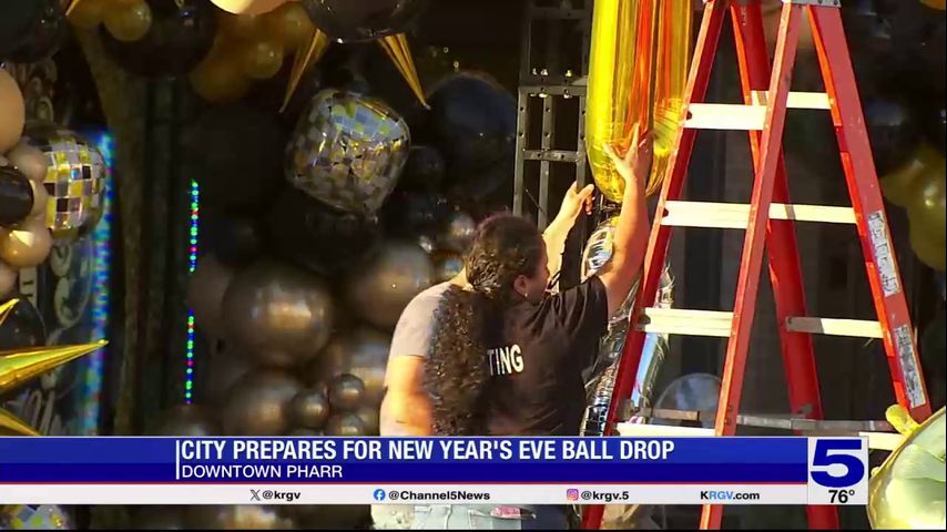 City of Pharr prepares for New Year's Eve ball drop