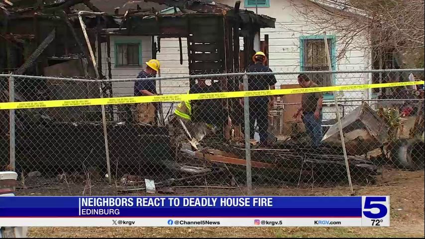 Neighbors react to deadly Edinburg house fire that killed one person