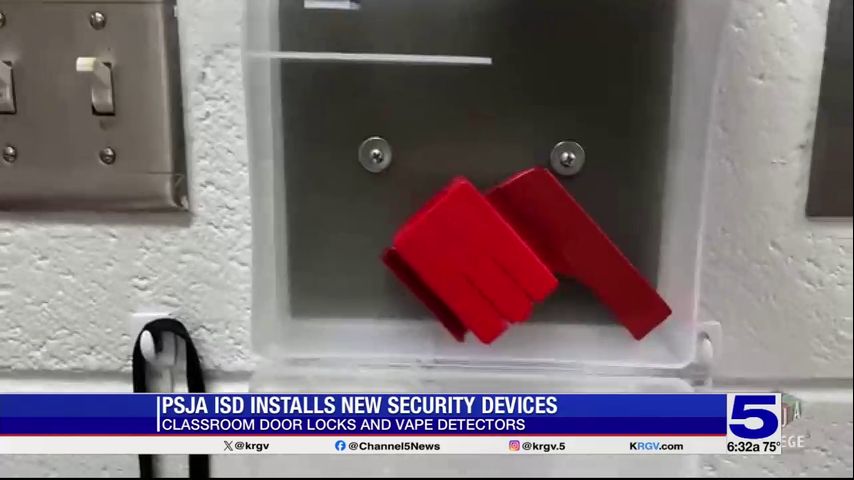 PSJA ISD Installs Classroom Door Locks, Vape Detectors