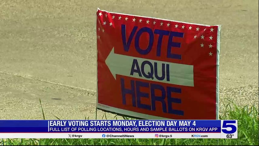 Early Voting for school, city elections in the Valley begin Monday