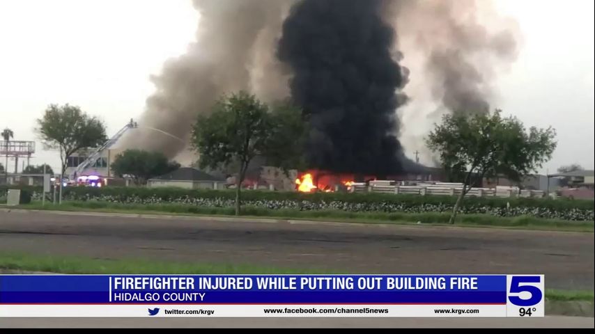 Firefighter injured while putting out large fire in Hidalgo