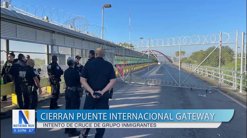 Puente Internacional Gateway cerró temporalmente por aglomeración de inmigrantes indocumentados