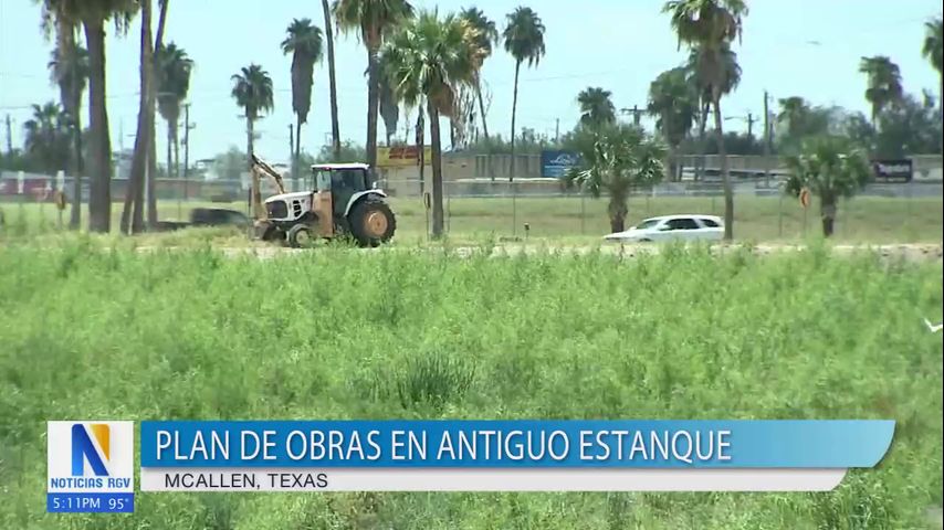 Implementan nuevo plan de obras en antiguo estanque de McAllen